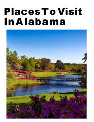 Amazing Places To Visit In Alabama