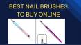 Best Nail Brushes to Buy Online