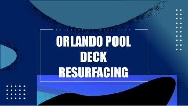 Have the best and the most luxurious pool with Orlando stamped concrete: