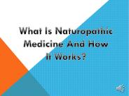 What Is Naturopathic Medicine And How It Works?