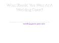 What Should You Wear As A Wedding Guest? (1) PowerPoint PPT Presentation
