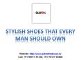 ACTION - STYLISH SHOES THAT EVERY MAN SHOULD OWN - BEST SLIPPERS FOR MEN PowerPoint PPT Presentation