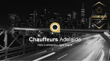 Top- Hole Adelaide Chauffeur Company