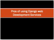 pros of using Django Web Development Services