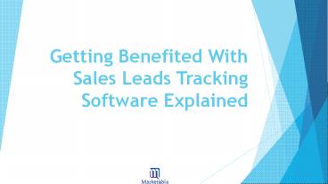 Benefits of Sales Lead Tracking Software?
