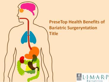 Top Health Benefits of Bariatric Surgery