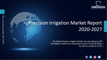 Precision Irrigation Market Share, Statistics, Future Growth by 2027