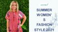 SUMMER WOMEN'S FASHION STYLE 2021 PowerPoint PPT Presentation