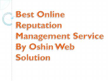 Best Online Reputation Management Service By Oshin Web Solution