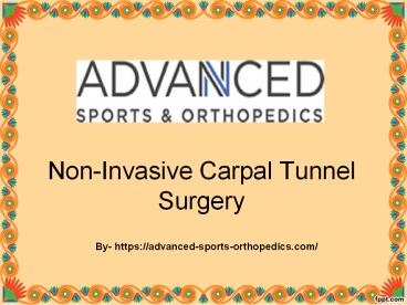 Non-Invasive Carpal Tunnel Surgery