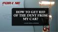 HOW TO GET RID OF THE DENT FROM MY CAR? PowerPoint PPT Presentation