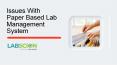 Issues With Paper Based Lab Management System PowerPoint PPT Presentation