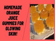 Homemade Orange Juice Gummies for Glowing Skin!