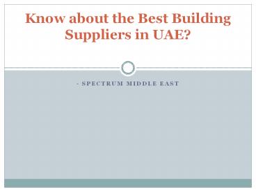 Know about the Best Building Suppliers in UAE?