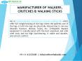 Manufacturer of Walkers, Crutches & Walking Sticks PowerPoint PPT Presentation
