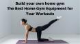 Build your own home gym- The Best Home Gym Equipment for Your Workouts PowerPoint PPT Presentation