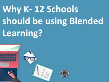 Blended learning solution