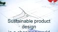 Sustainable product design in a changing world PowerPoint PPT Presentation