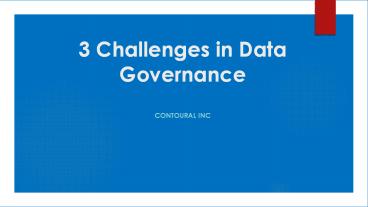 3 Challenges in Data Governance