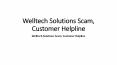 Welltech Solutions Scam, Customer Helpline PowerPoint PPT Presentation