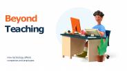 Beyond Teaching