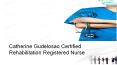 Catherine Gudelosao - Certified Rehabilitation Registered Nurse in America PowerPoint PPT Presentation