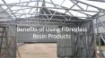 Introduction about all benefits of using Fibreglass Resin Products PowerPoint PPT Presentation