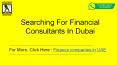 List Of Finance Companies In UAE | Financial Consultants In Dubai PowerPoint PPT Presentation