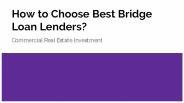How to Choose Best Bridge Loan Lenders?
