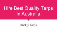 Hire Best Quality Tarps in Australia