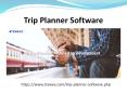 Trip Planner Software PowerPoint PPT Presentation