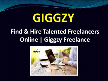 Giggzy Freelance: Find & Hire Talented Freelancers Online