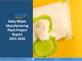 Baby Wipes Manufacturing Plant Project Report: Industry Trends, Manufacturing Process, Plant Setup, Machinery, Raw Materials, Investment Opportunities, Cost and Revenue 2021-2026 PowerPoint PPT Presentation