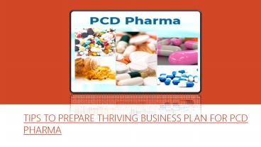 Tips to Prepare Thriving Business Plan for PCD Pharma