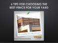 6 Tips for Choosing the Best Fence for Your Yard PowerPoint PPT Presentation