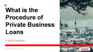 What is The Procedure of Private Business Loans
