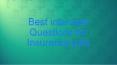Best interview questions for insurance jobs PowerPoint PPT Presentation