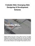 Foldable Web: Emerging Web Designing & Development Scheme PowerPoint PPT Presentation