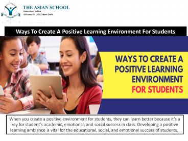 Ways To Create A Positive Learning Environment For Students