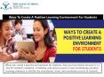 Ways To Create A Positive Learning Environment For Students PowerPoint PPT Presentation