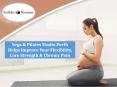 Yoga & Pilates Studio Perth Helps Improve Your Flexibility, Core Strength & Chronic Pain PowerPoint PPT Presentation