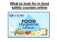 What to look for in food safety courses online PowerPoint PPT Presentation