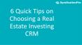 06 Quick Steps on Choosing a Real Estate Investing CRM PowerPoint PPT Presentation