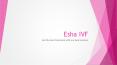Get the best treatment with our best doctors – Esha IVF PowerPoint PPT Presentation