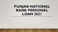 PNB Personal Loan: Check Interest Rate June 2021 PowerPoint PPT Presentation