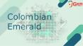 Colombian Emerald PowerPoint PPT Presentation