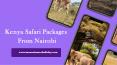 Kenya safari packages from Nairobi PowerPoint PPT Presentation