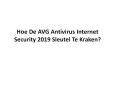 HOE DE AVG ANTIVIRUS INTERNET SECURITY 2019 SLEUTEL TE KRAKEN? PowerPoint PPT Presentation