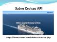 Sabre Cruises API PowerPoint PPT Presentation