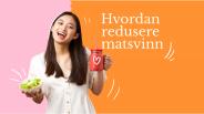Hvordan redusere matsvinn?